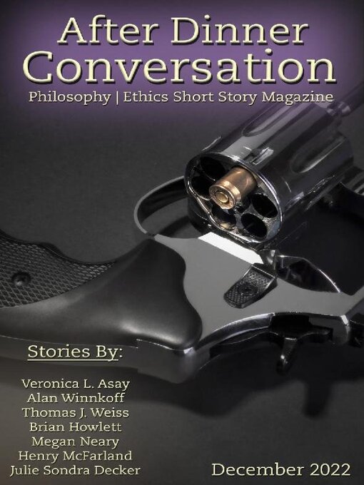 Title details for After Dinner Conversation: Philosophy | Ethics Short Story Magazine by After Dinner Conversation - Available